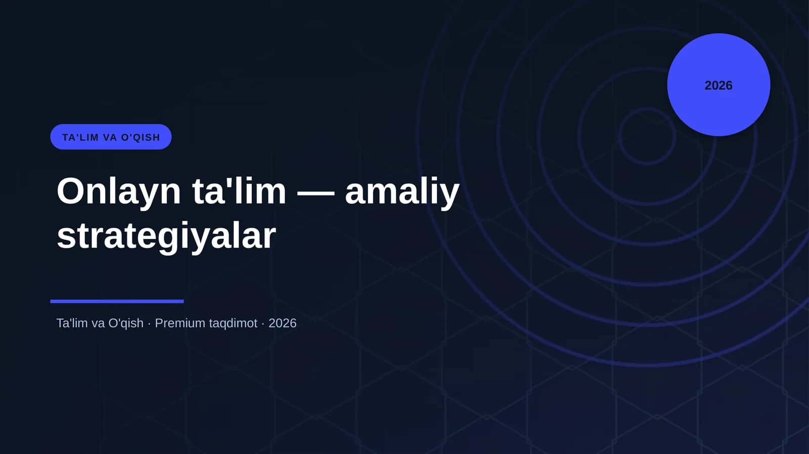 Onlayn ta'lim — amaliy strategiyalar