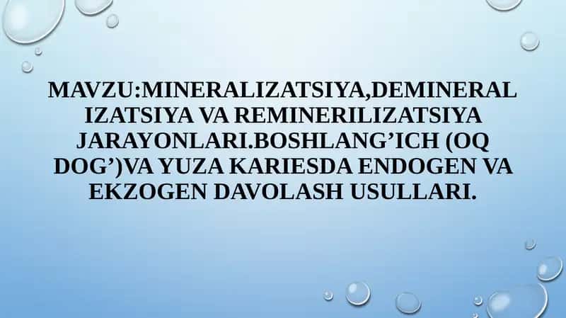 Tishlar mineralizatsiyasi.Demineralizatsiya.