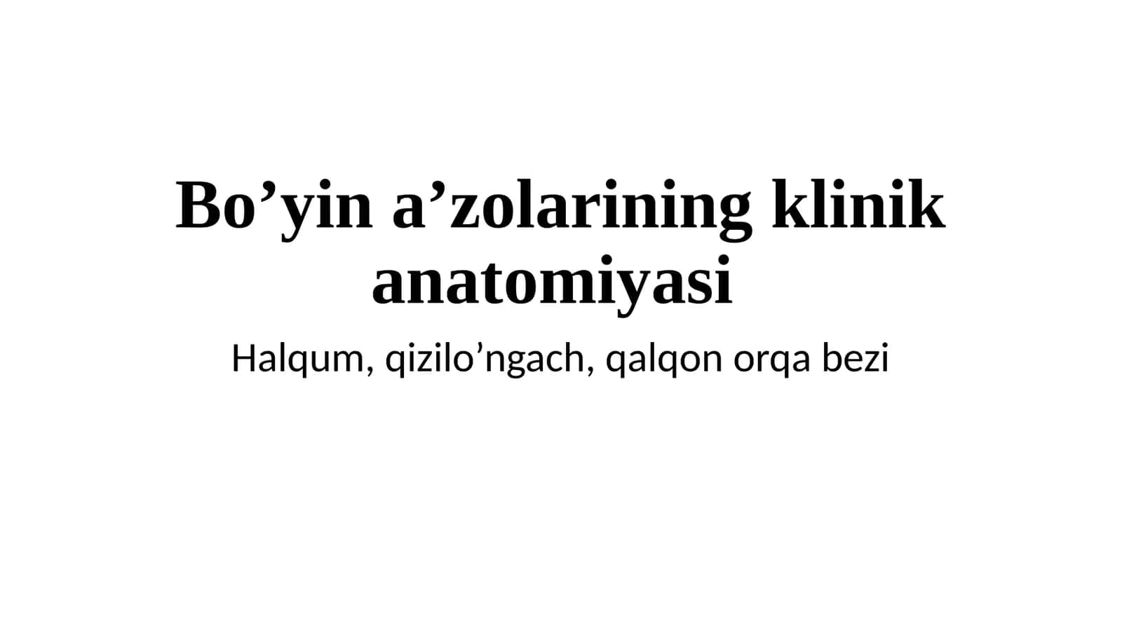 Bo’yina’zolariningklinikanatomiyasi