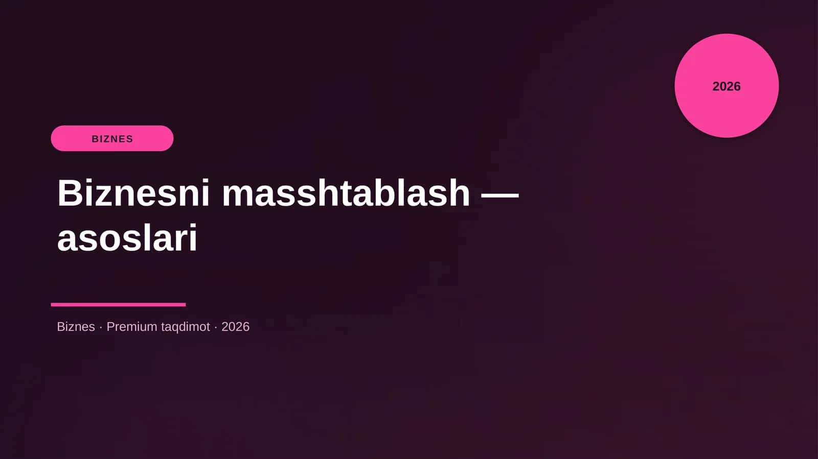Biznesni masshtablash — asoslari