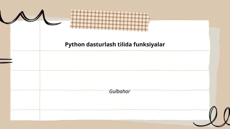 Python dasturlash tilida funksiyalar