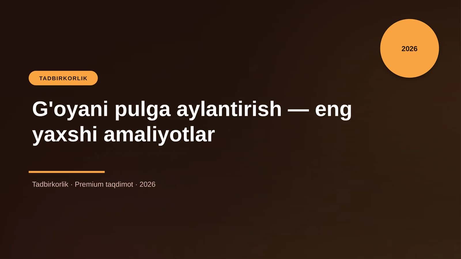 G'oyani pulga aylantirish — eng yaxshi amaliyotlar