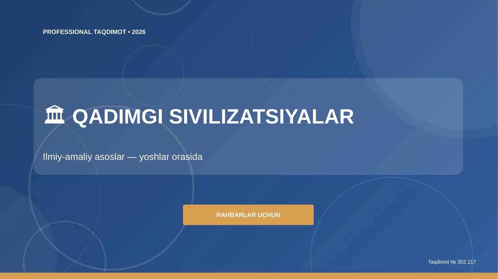 Qadimgi sivilizatsiyalar: ilmiy-amaliy asoslar (yoshlar orasida) [rahbarlar uchun]
