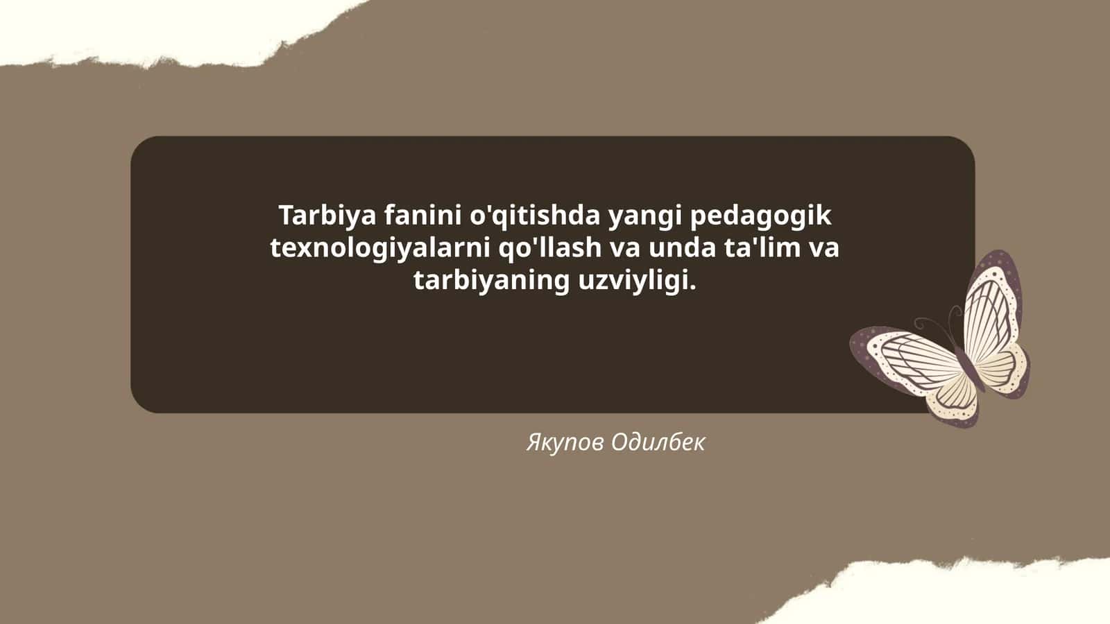 Tarbiya fanini o'qitishda yangi pedagogik texnologiyalarni qo'llash