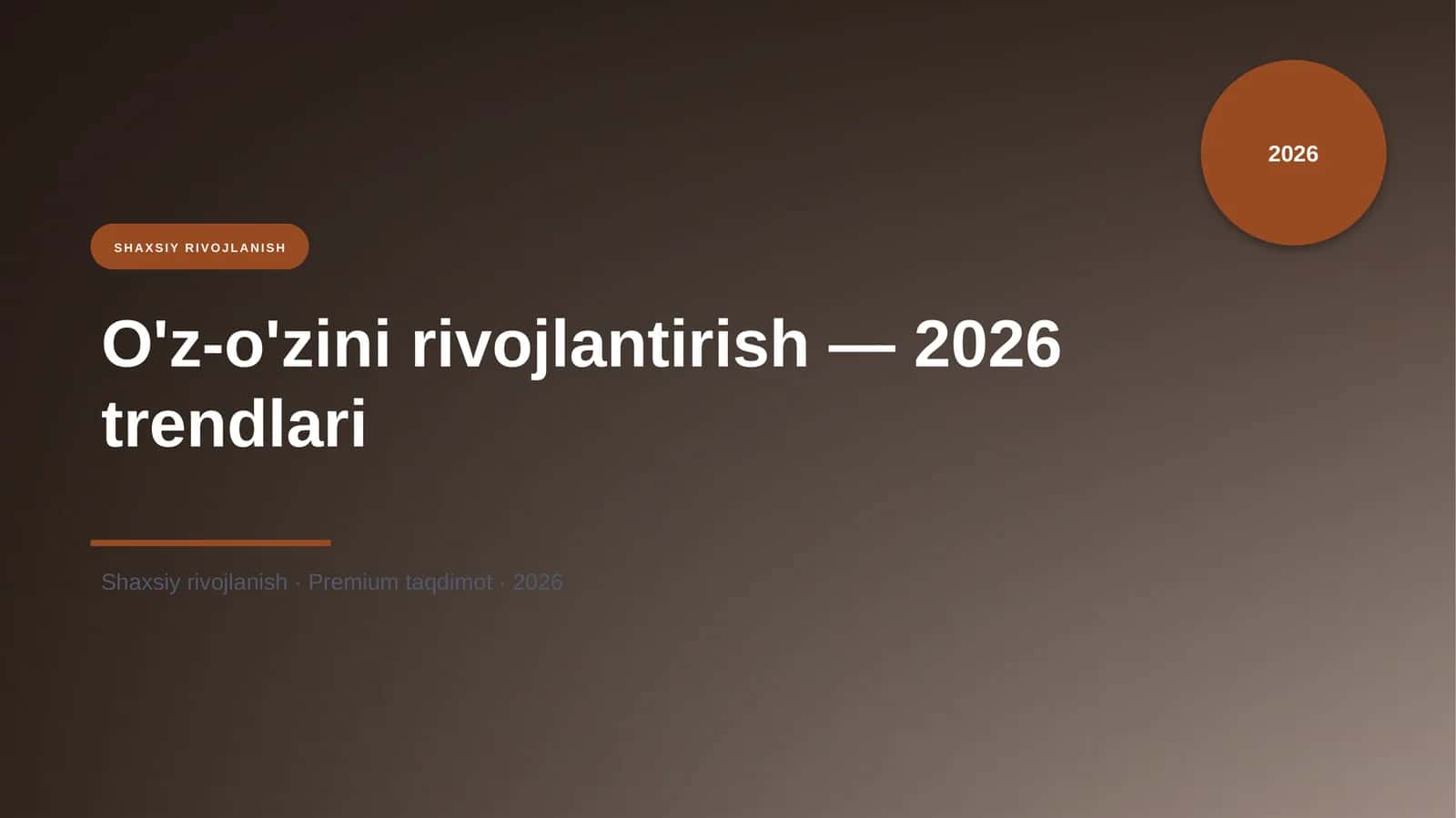 O'z-o'zini rivojlantirish — 2026 trendlari