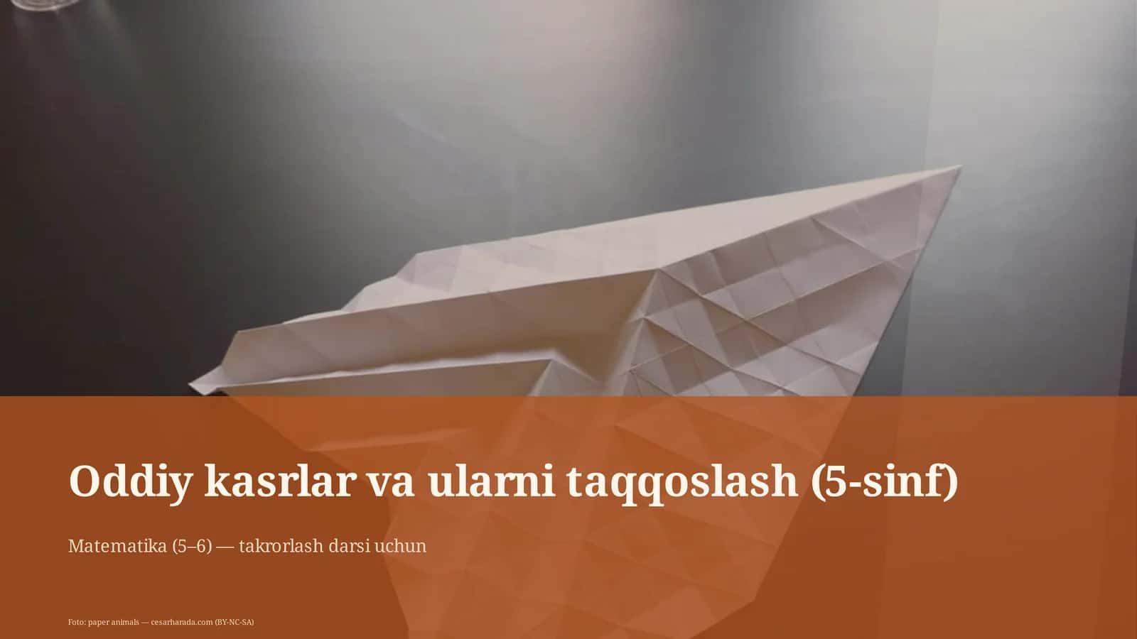 Oddiy kasrlar va ularni taqqoslash (5-sinf)