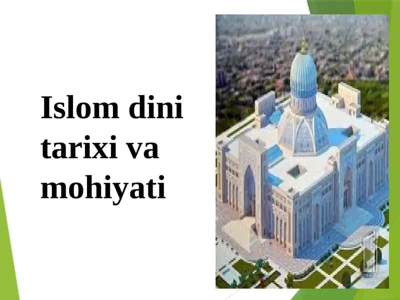 Islomdini tarixi va mohiyati