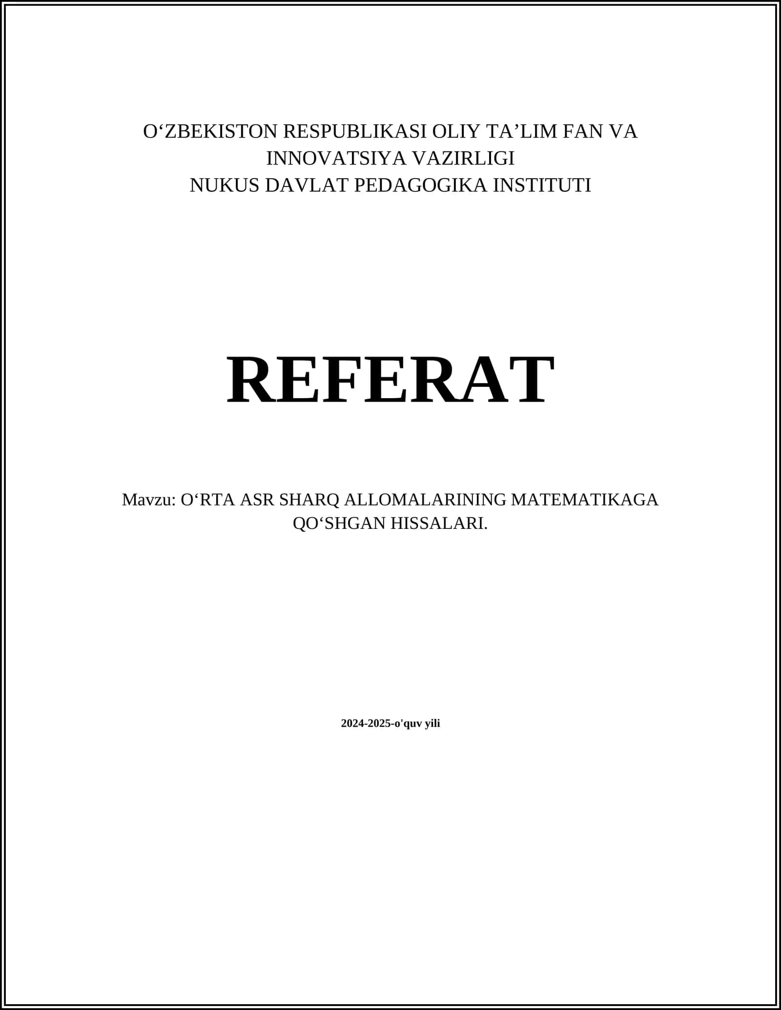 OʻRTA ASR SHARQ ALLOMALARINING MATEMATIKAGA QOʻSHGAN HISSALARI