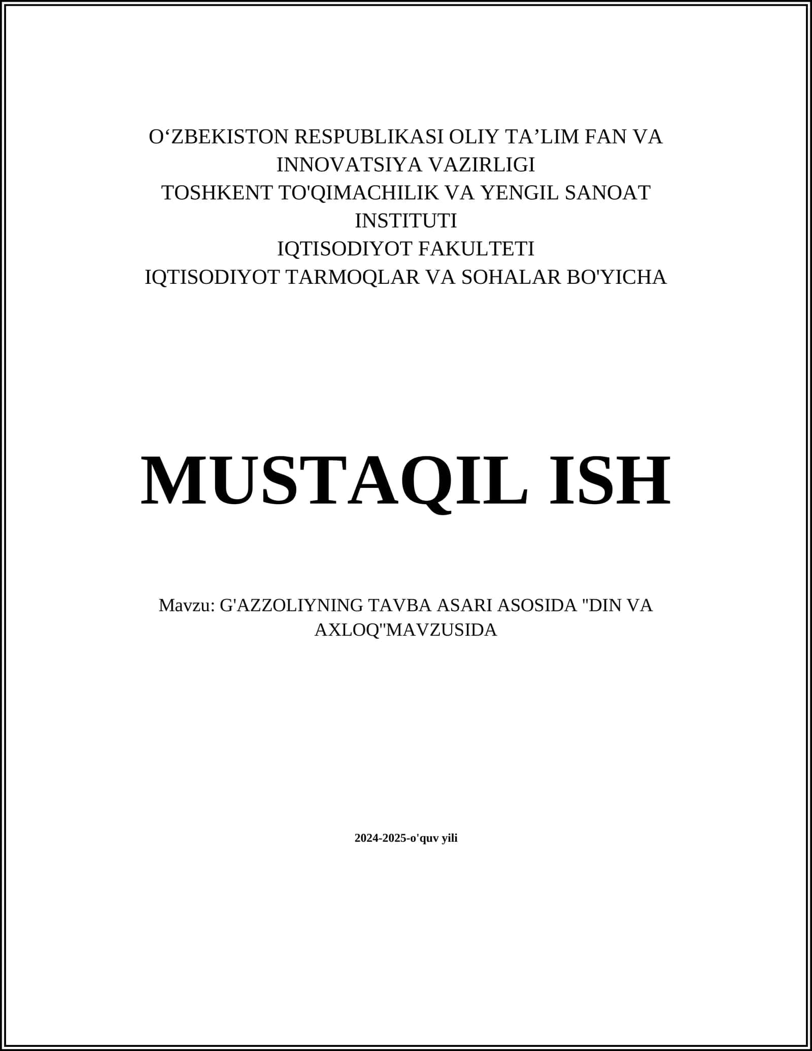 G'AZZOLIYNING TAVBA ASARI ASOSIDA ''DIN VA AXLOQ''MAVZUSIDA MUSTAQIL ISH