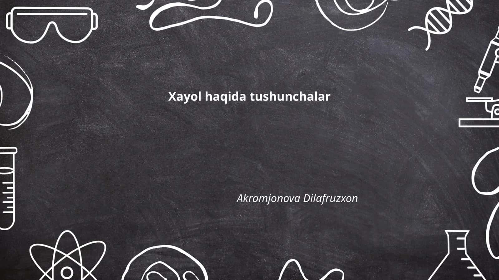 Xayol haqida tushunchalar