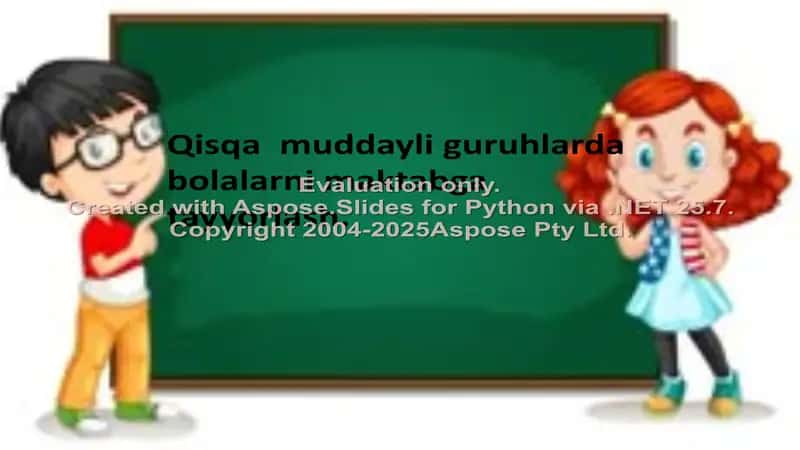 Qisqa Muddatli Guruhlarda Bolalarni Maktabga Tayyorlash