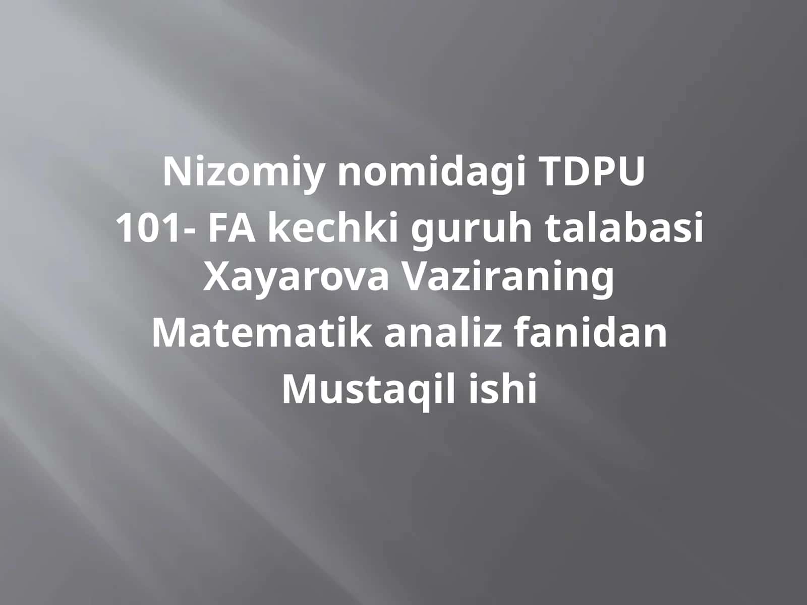 Matematik analiz fanidan mustaqil ish