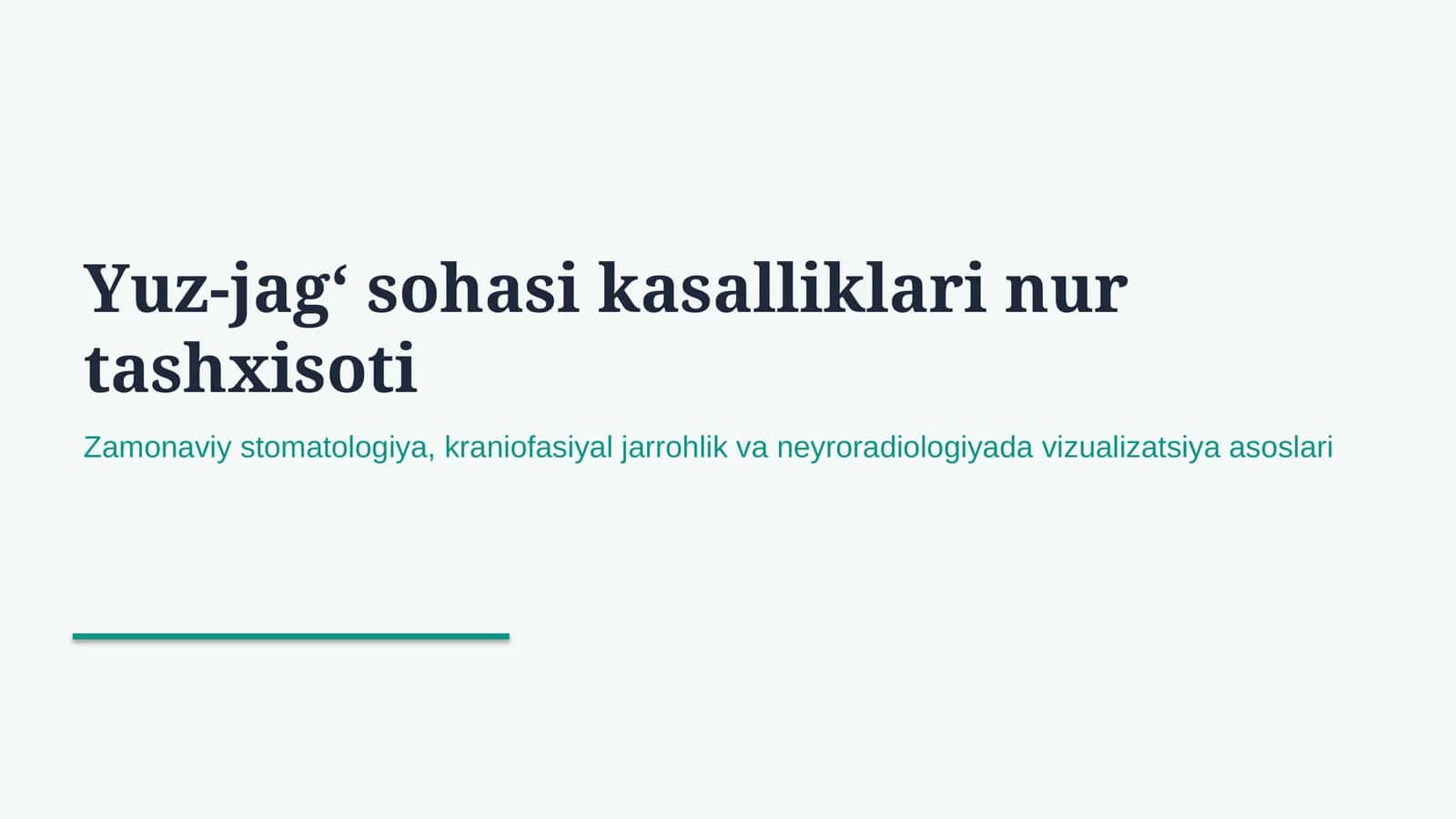 Yuz-jag‘ sohasi kasalliklari nur tashxisoti — zamonaviy diagnostika