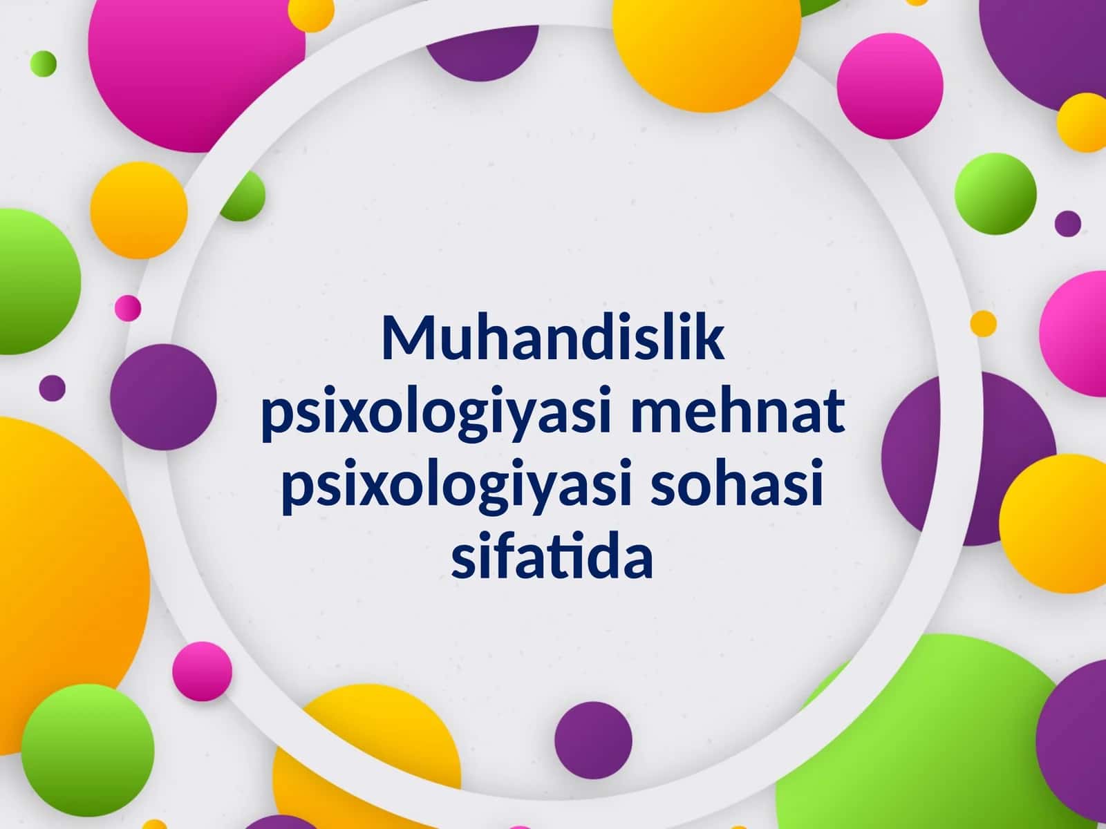 Muhandislik psixologiyasi mehnat psixologiyasi sohasi sifatida