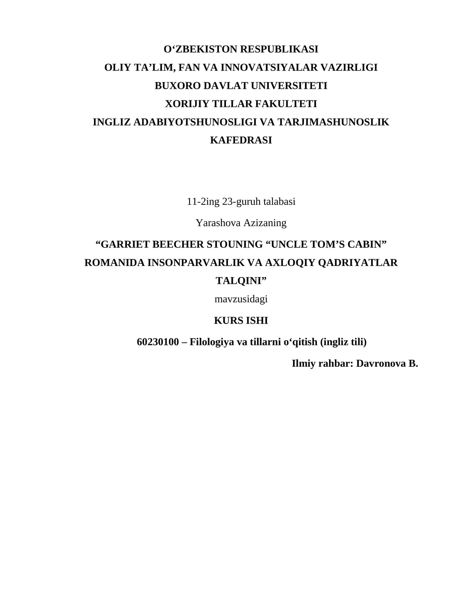 “GARRIET BEECHER STOUNING “UNCLE TOM’S CABIN” ROMANIDA INSONPARVARLIK VA AXLOQIY QADRIYATLAR TALQINI”