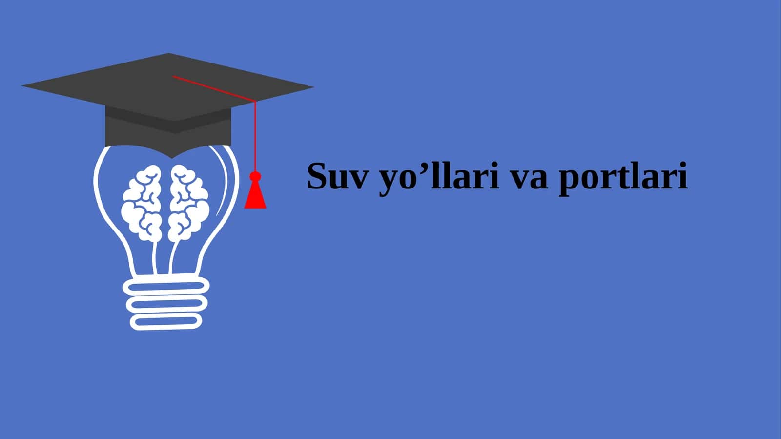 Suv yo’llari va portlari
