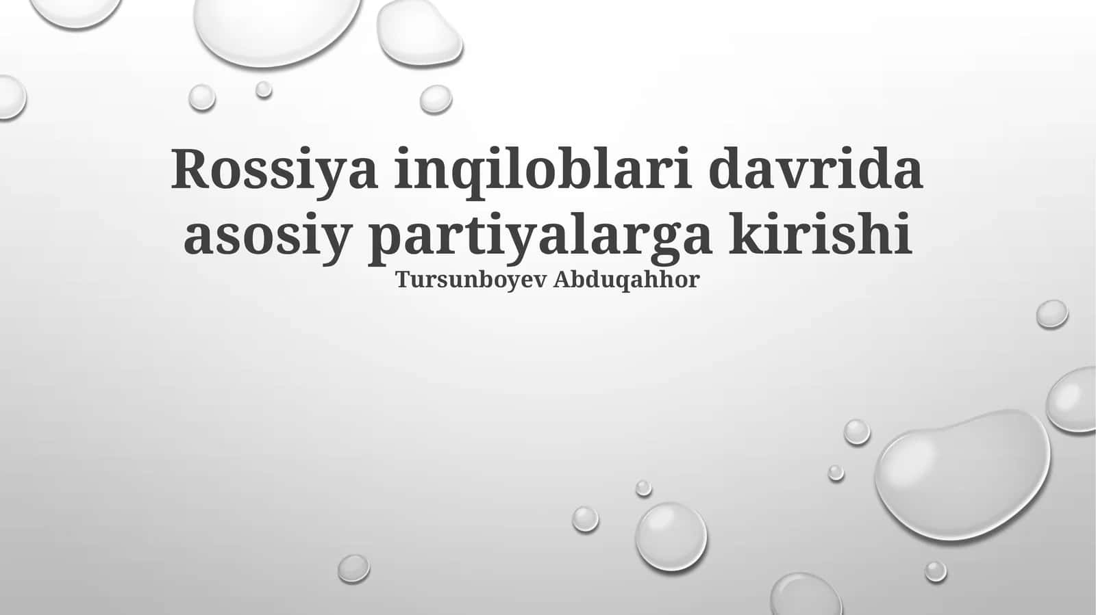 Rossiya inqiloblari davrida asosiy partiyalarga kirishi