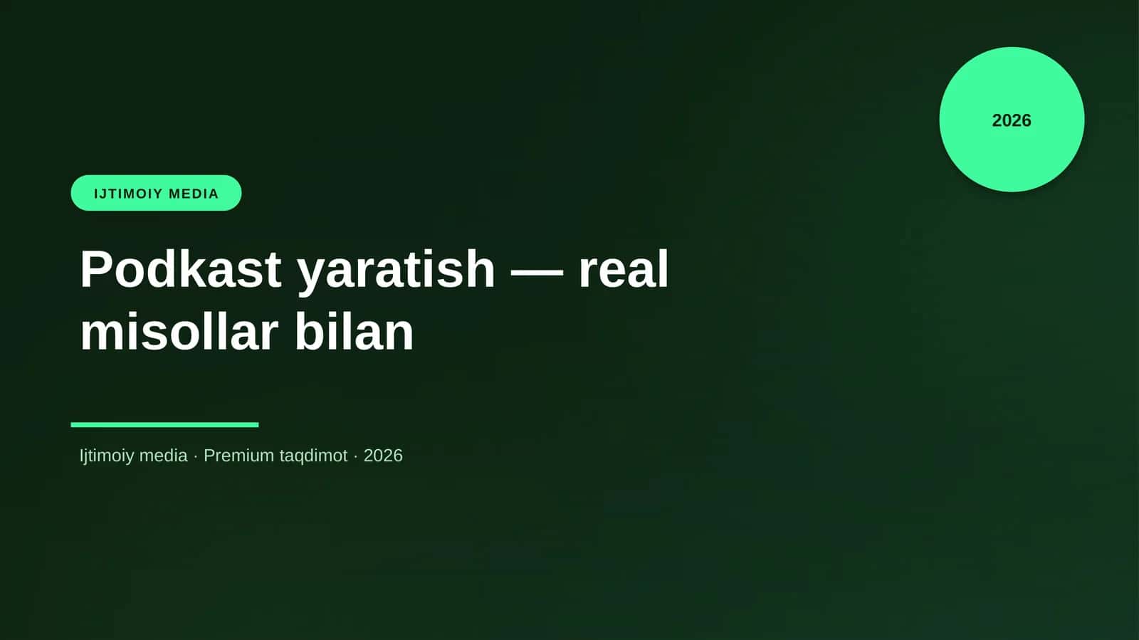 Podkast yaratish — real misollar bilan