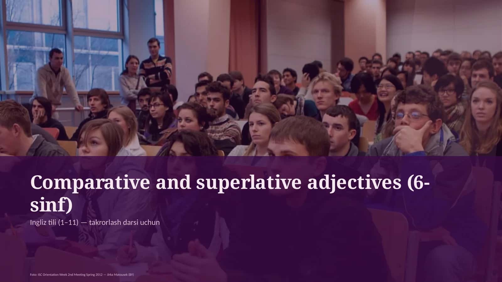 Comparative and superlative adjectives (6-sinf)