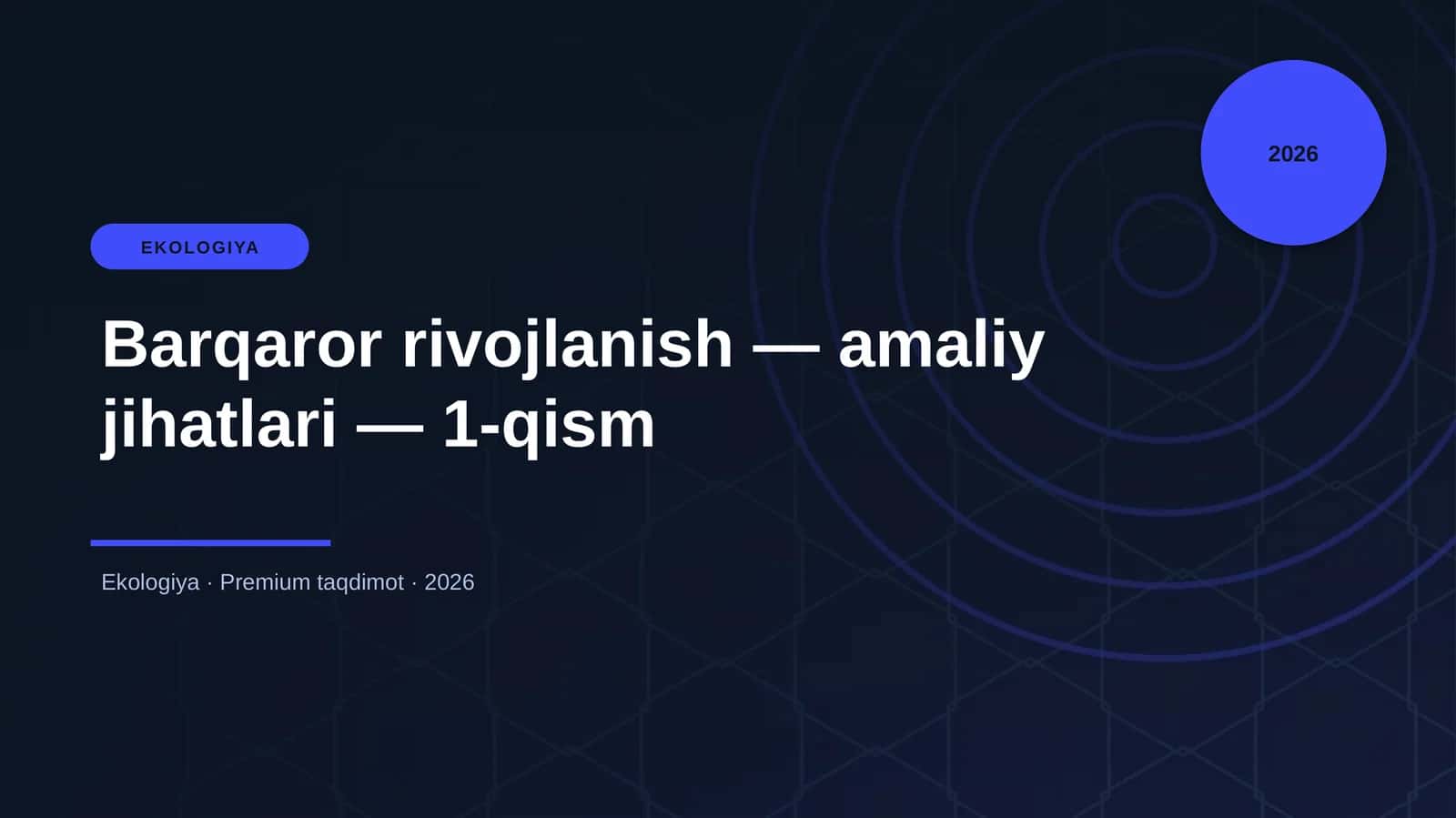 Barqaror rivojlanish — amaliy jihatlari — 1-qism