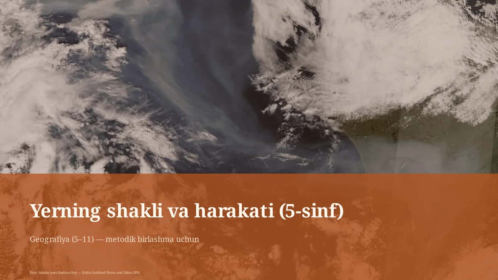 Yerning shakli va harakati (5-sinf)