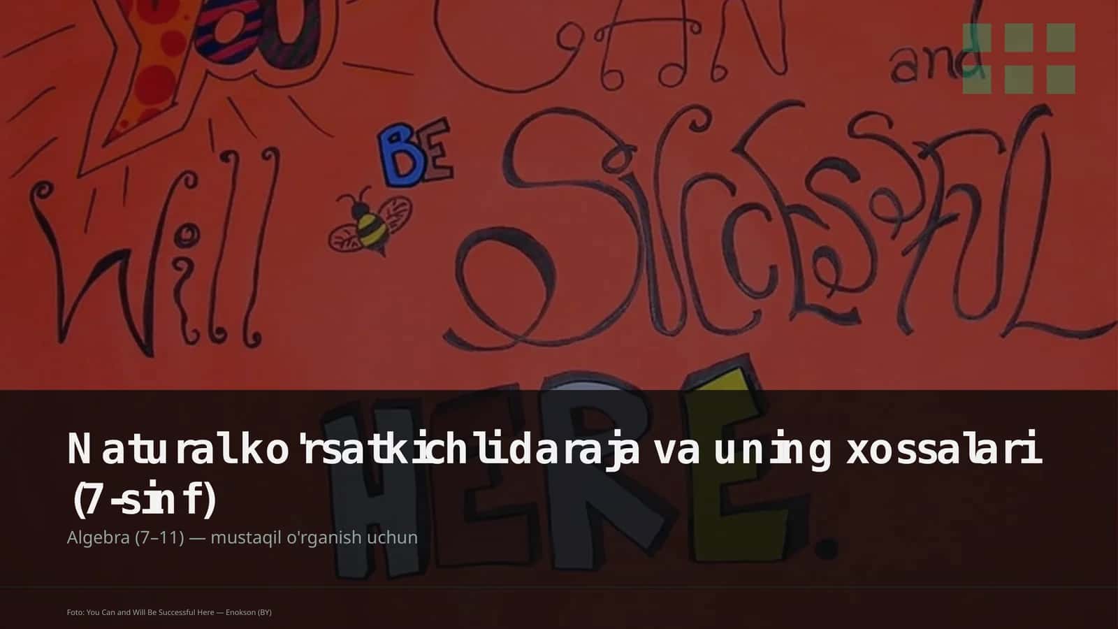 Natural ko'rsatkichli daraja va uning xossalari (7-sinf)