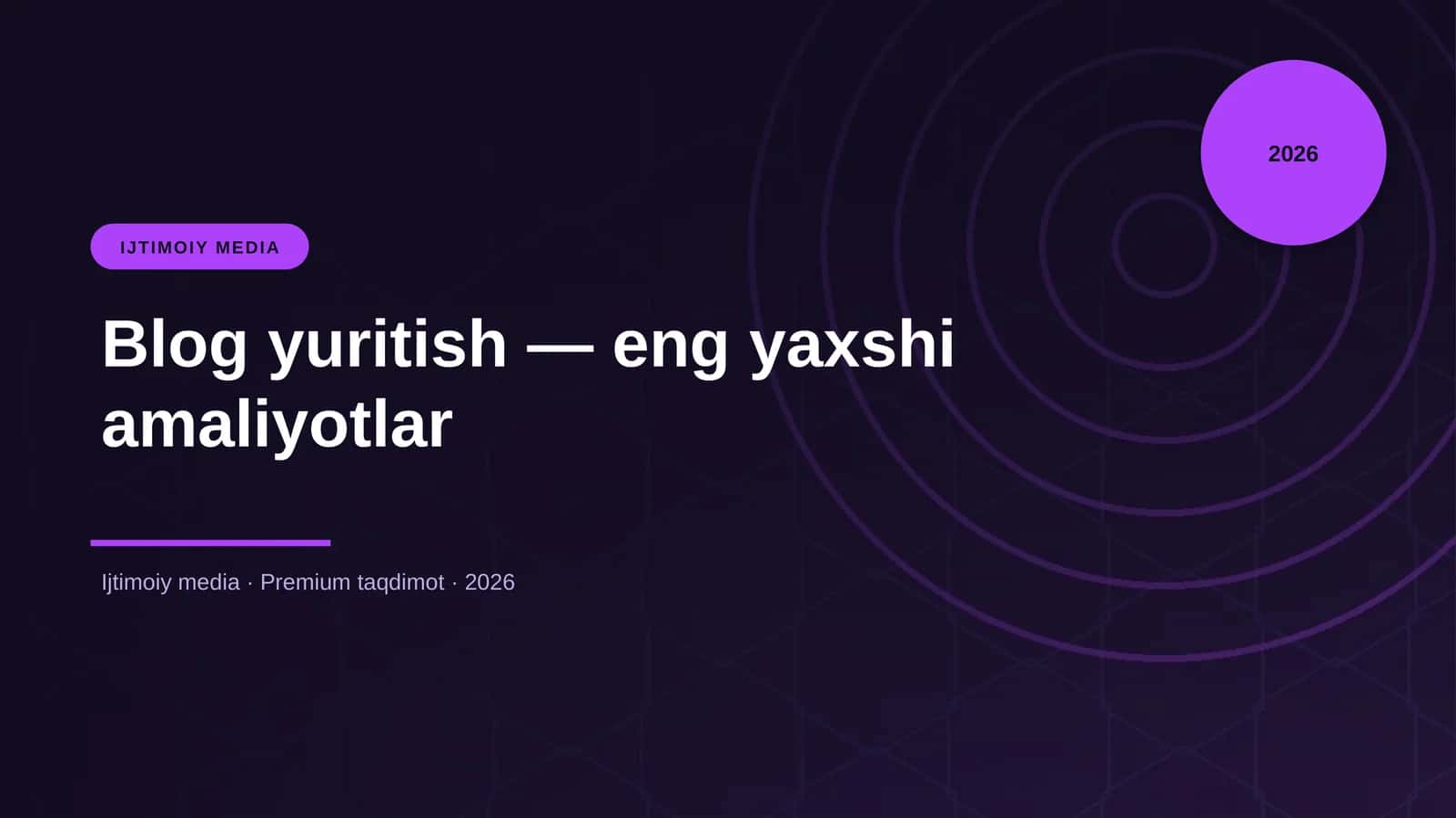 Blog yuritish — eng yaxshi amaliyotlar