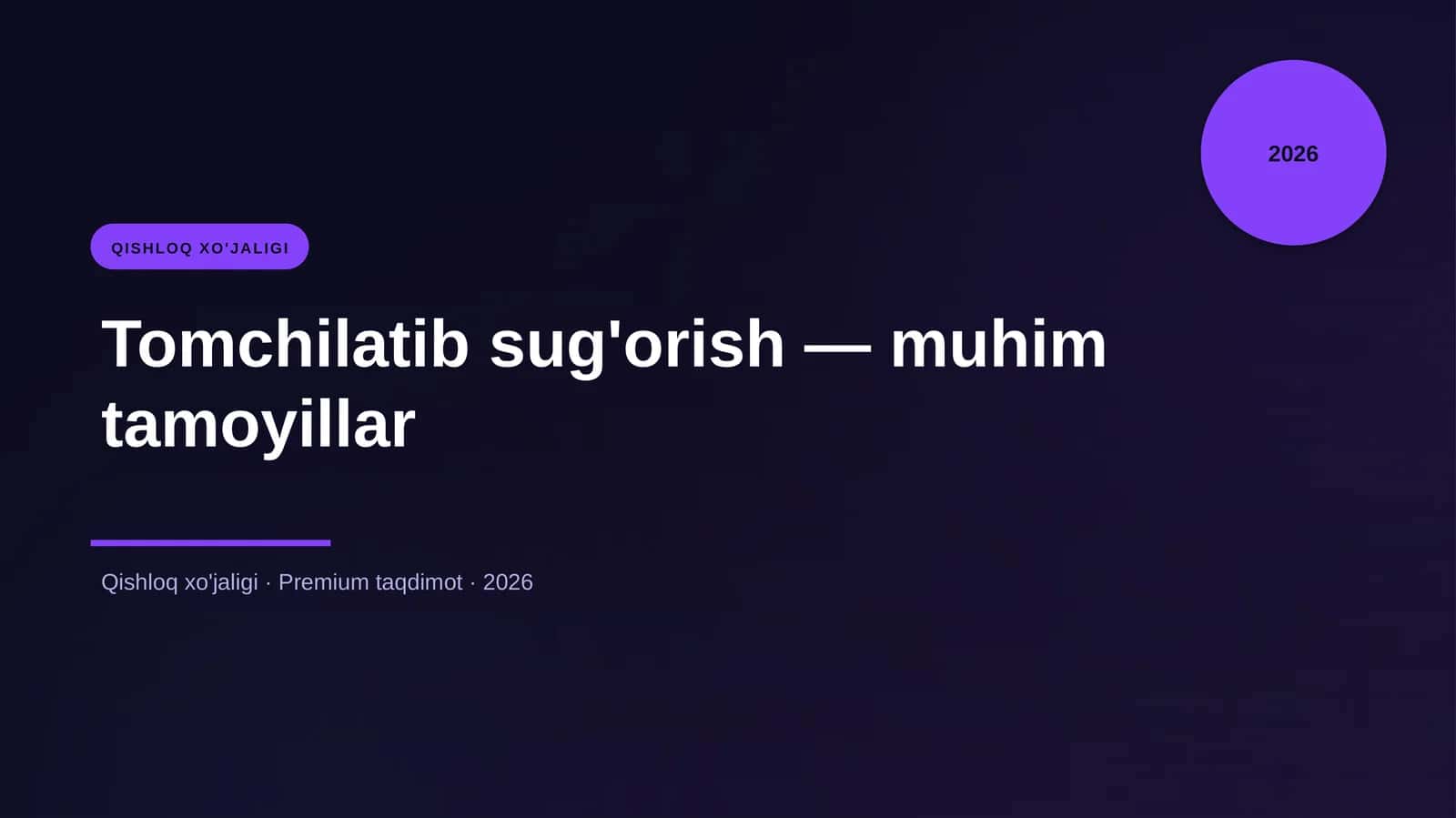 Tomchilatib sug'orish — muhim tamoyillar