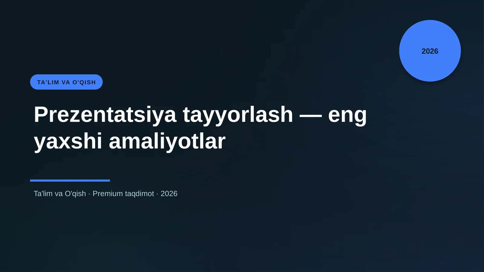 Prezentatsiya tayyorlash — eng yaxshi amaliyotlar