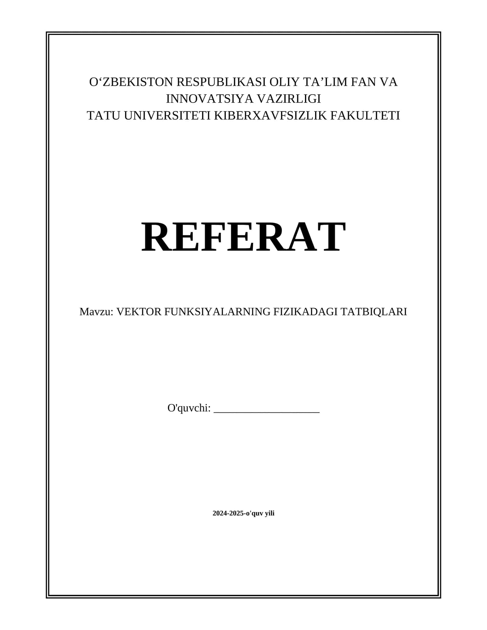 VEKTOR FUNKSIYALARNING FIZIKADAGI TATBIQLARI