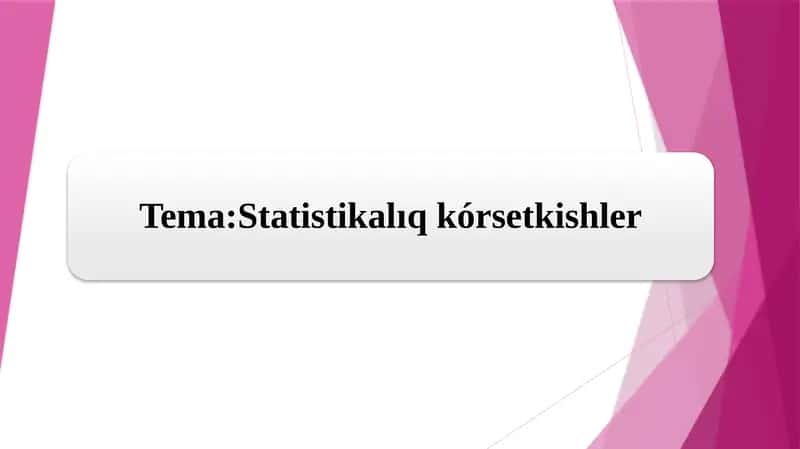 Statistikalıq kórsetkishler