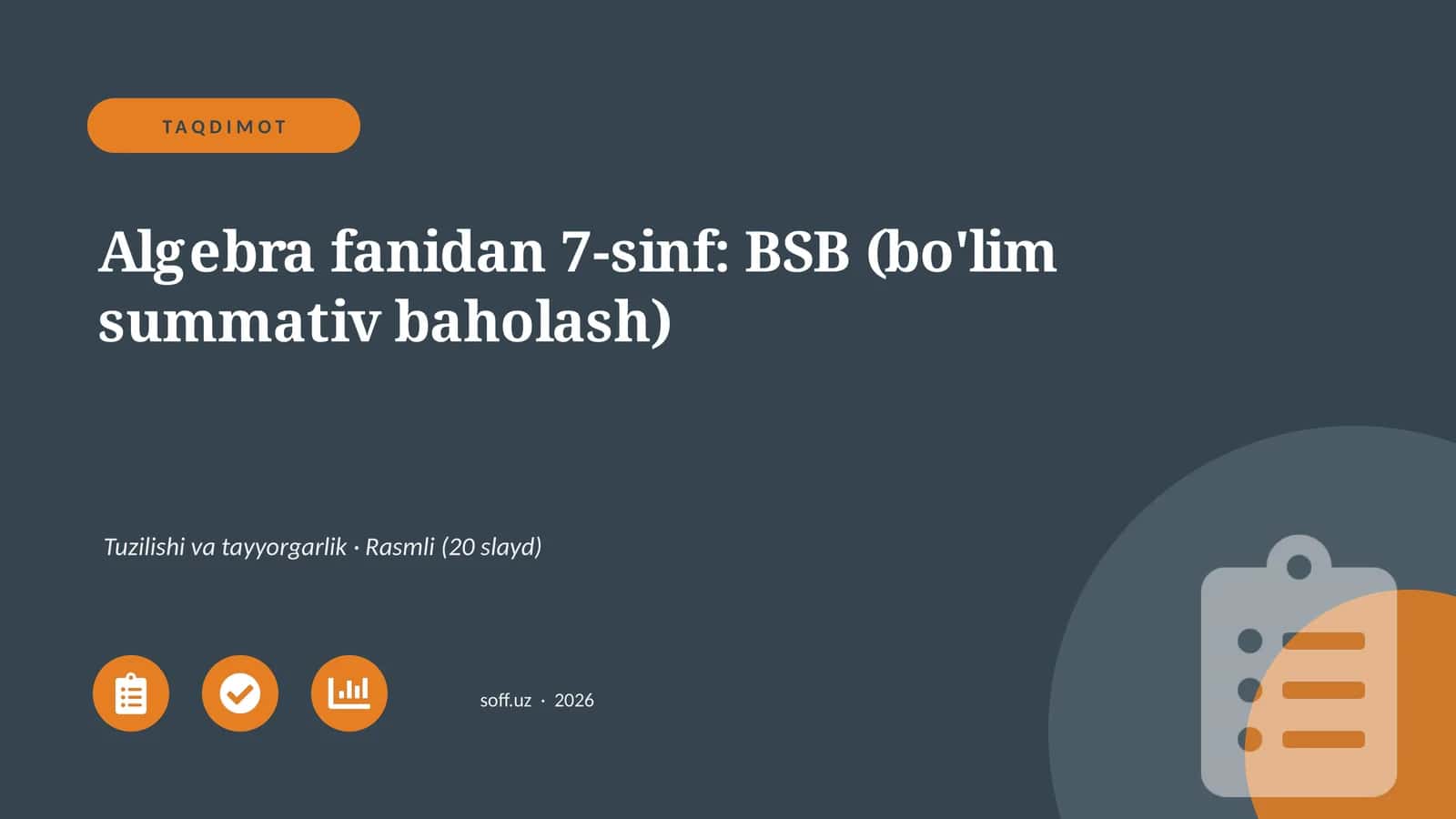 Algebra fanidan 7-sinf: BSB (bo'lim summativ baholash)