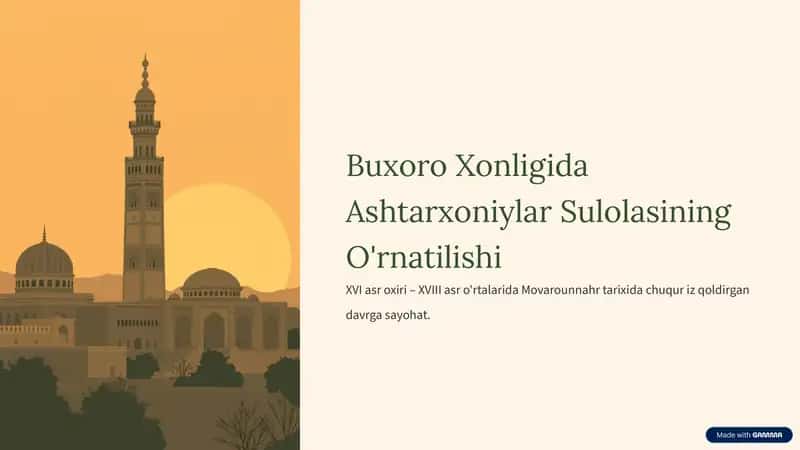 Ashtarxoniylar Sulolasining O'rnatilishi