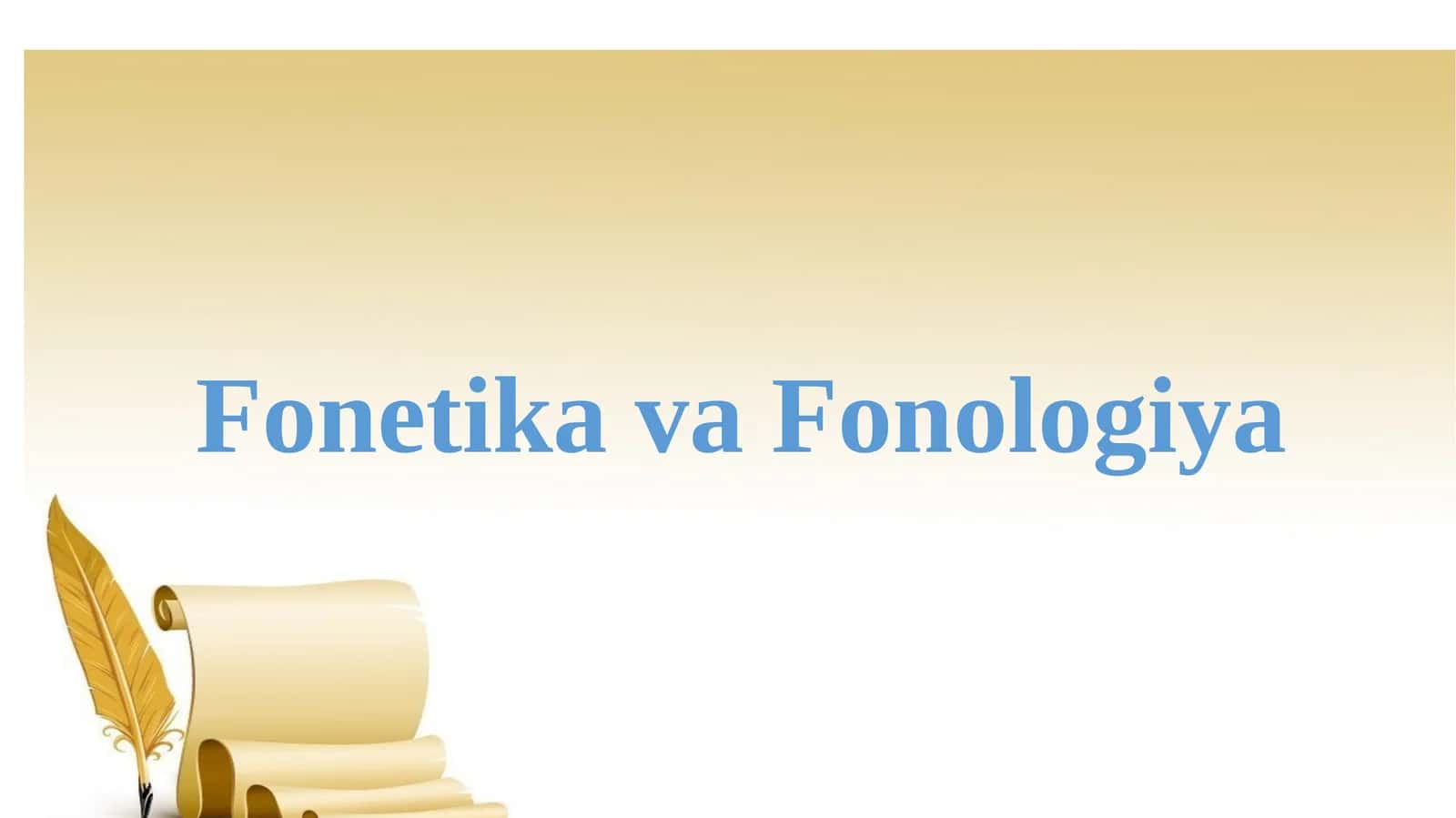 Fonetika va Fonologiya