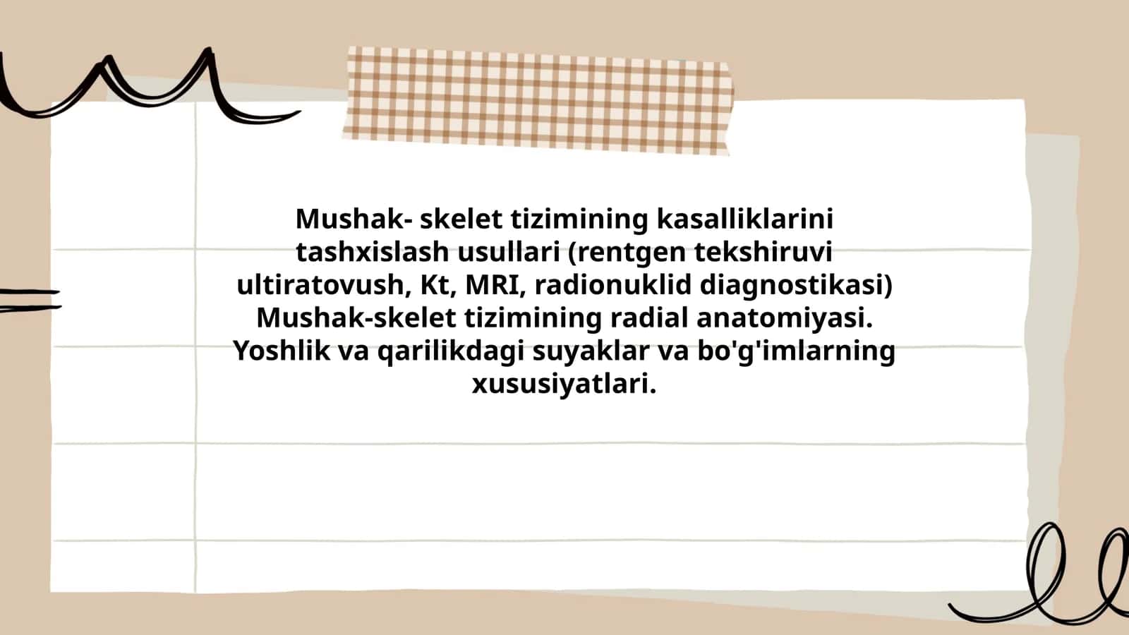Mushak- skelet tizimining kasalliklarini tashxislash usullari