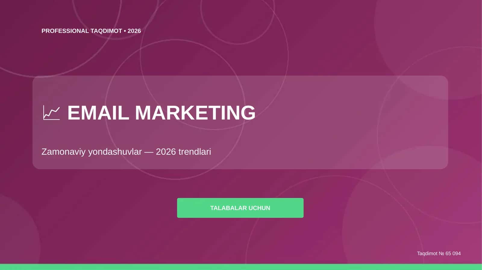 Email marketing: zamonaviy yondashuvlar (2026 trendlari) [talabalar uchun]