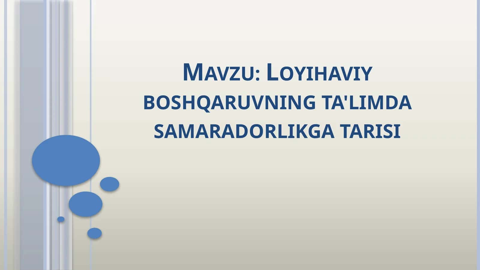 Loyihaviy boshqaruvning ta'limda samaradorlikga tarisi