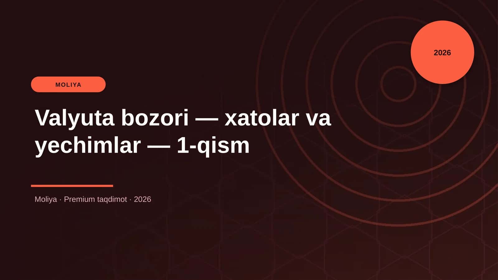 Valyuta bozori — xatolar va yechimlar — 1-qism