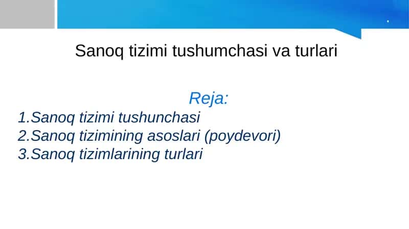 Sanoq tizimi tushumchasi va turlari