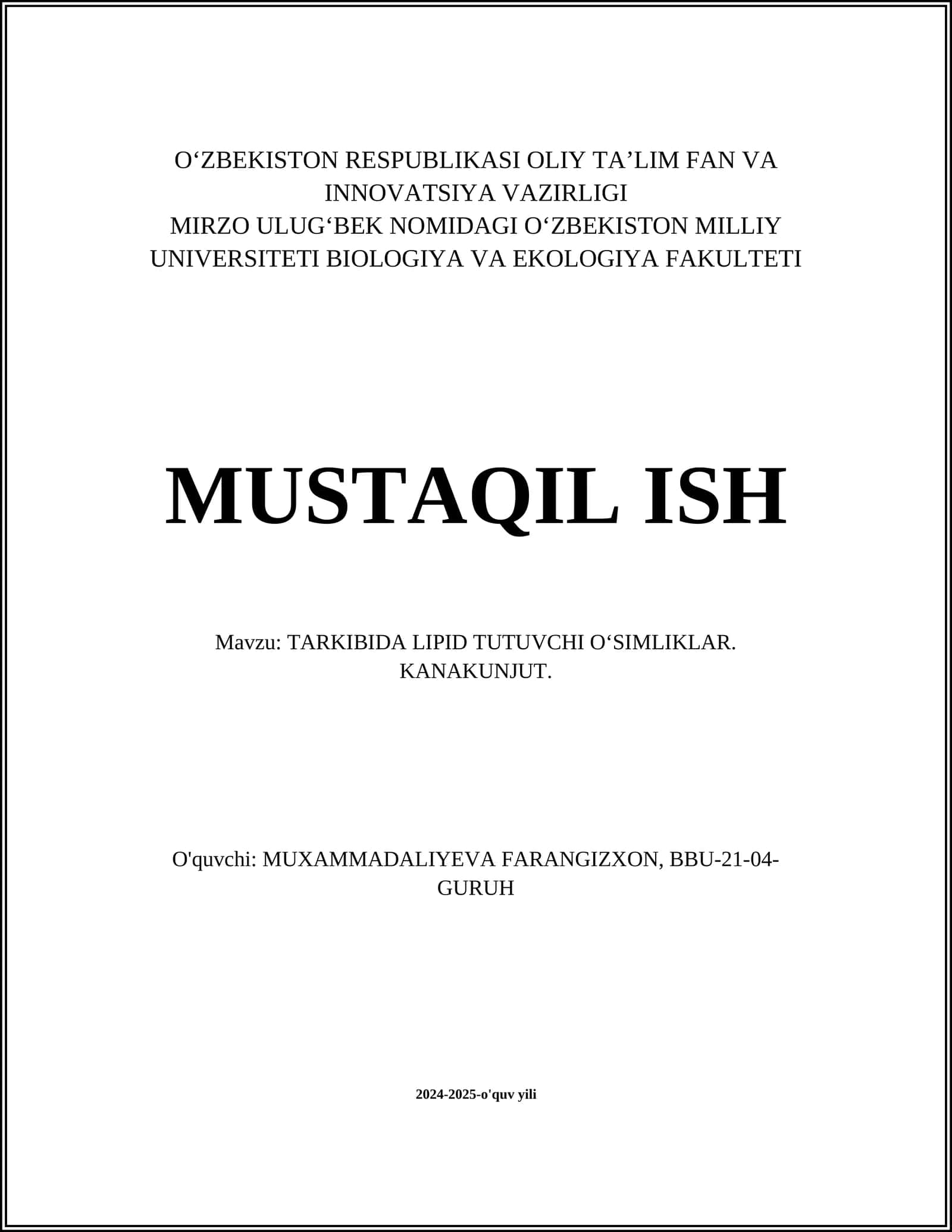 TARKIBIDA LIPID TUTUVCHI OʻSIMLIKLAR. KANAKUNJUT