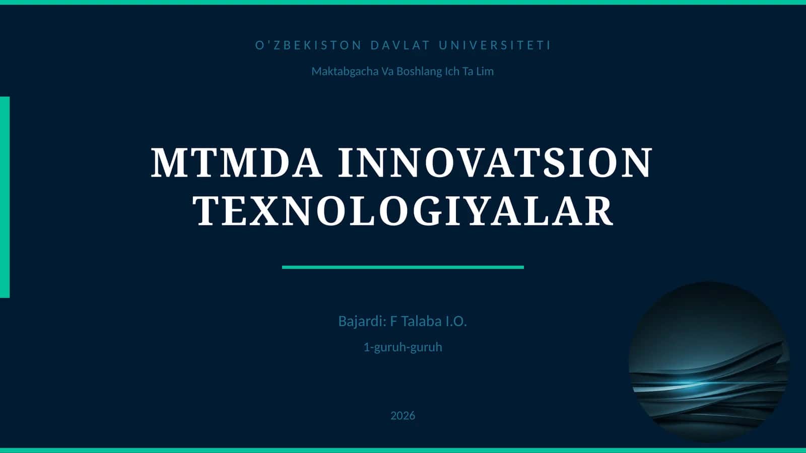 MTMDA INNOVATSION TEXNOLOGIYALAR