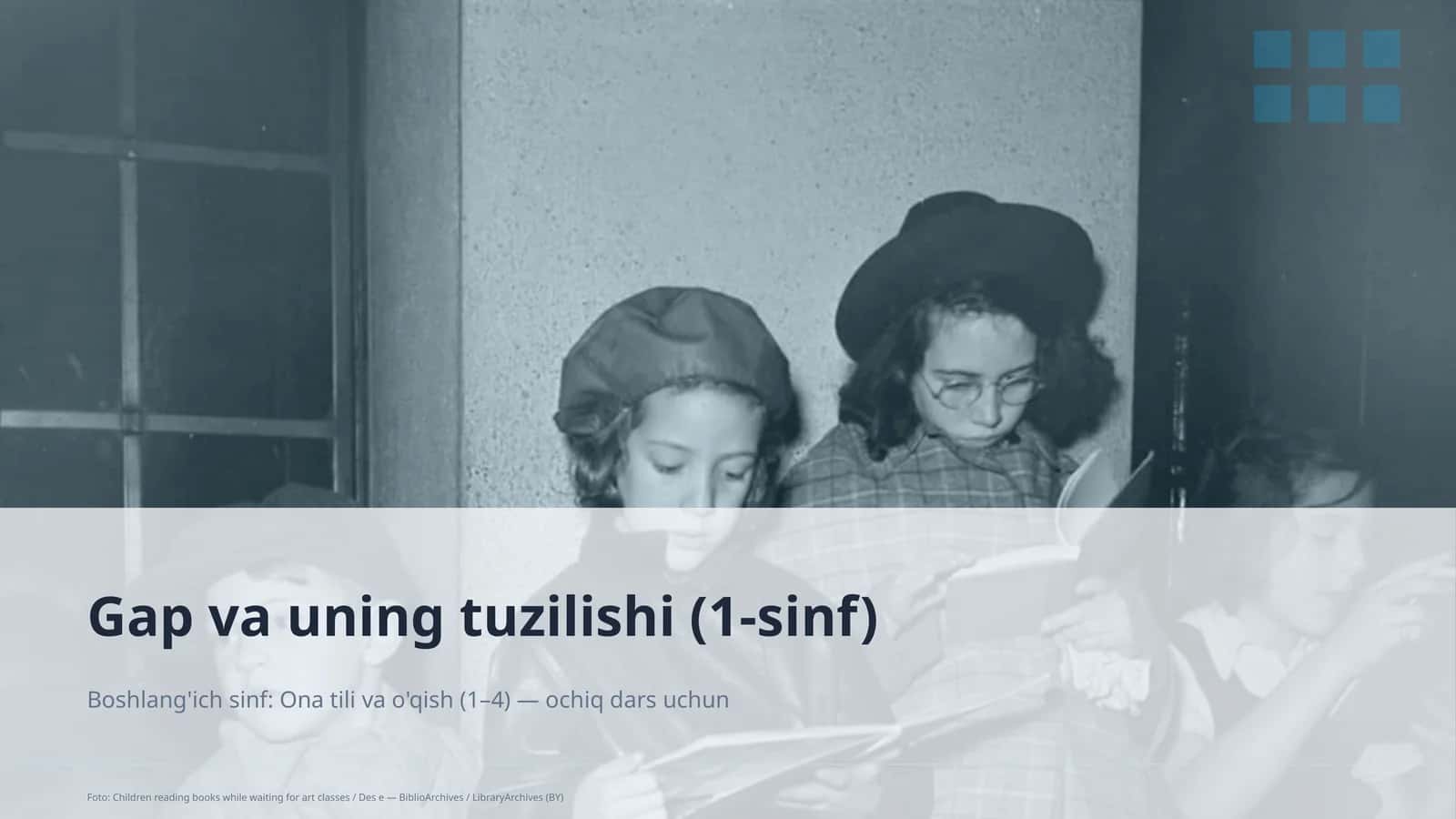 Boshlang'ich sinf: Ona tili va o'qish (1– 4) — ochiq dars uchun