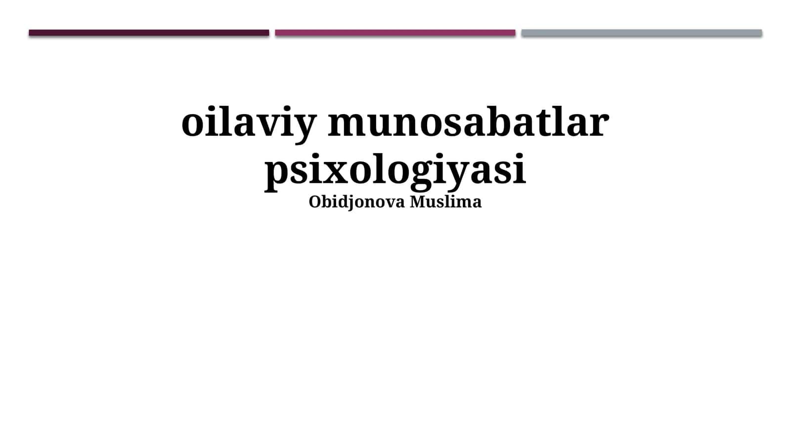 Oilaviy munosabatlar psixologiyasi
