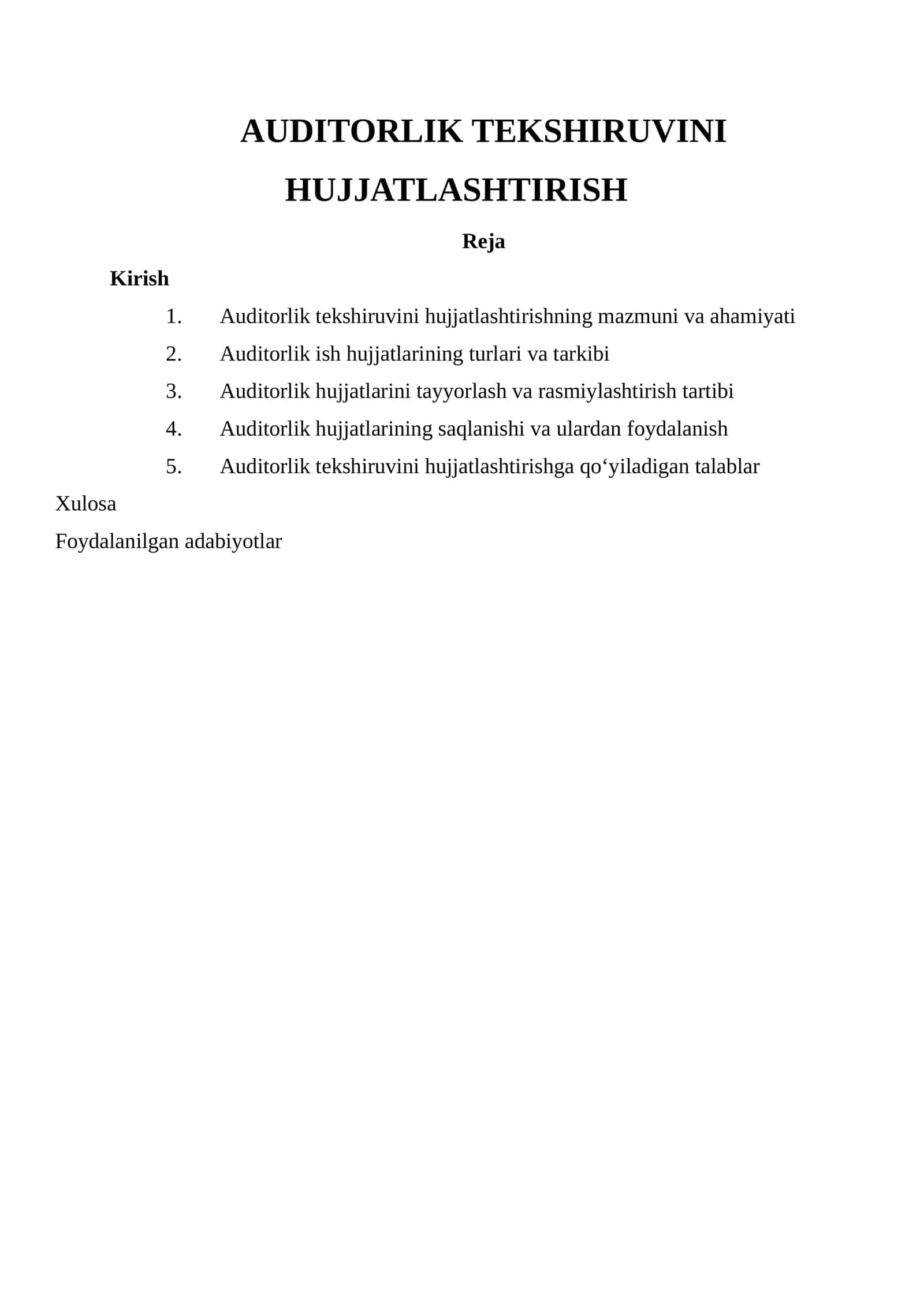 AUDITORLIK TEKSHIRUVINI HUJJATLASHTIRISH