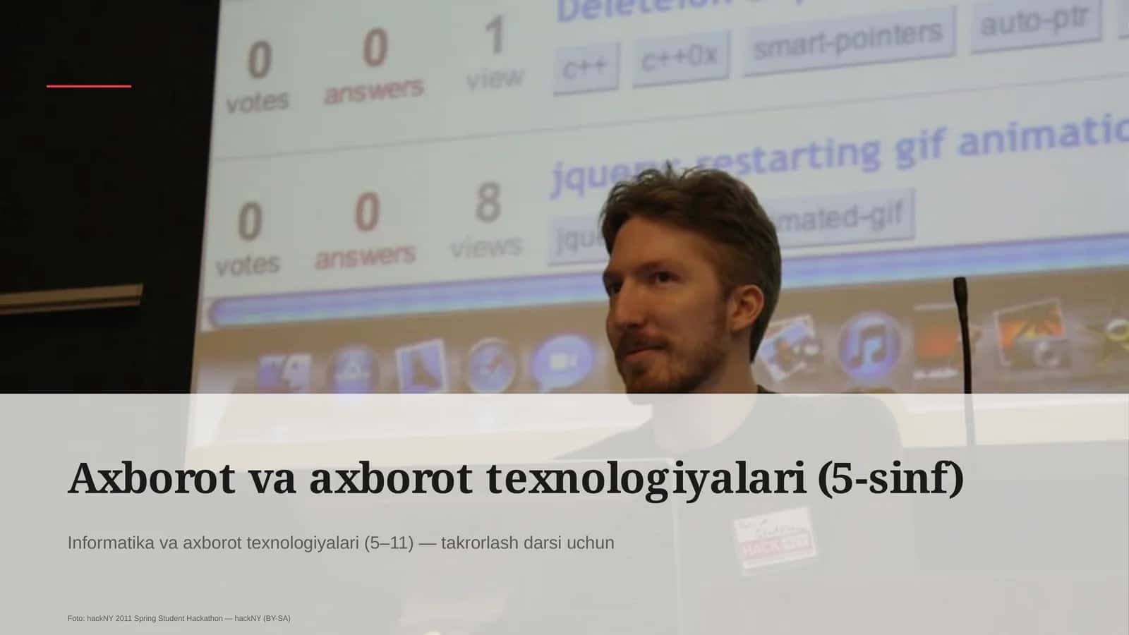 Informatika va axborot texnologiyalari (5–11) — takrorlash darsi uchun