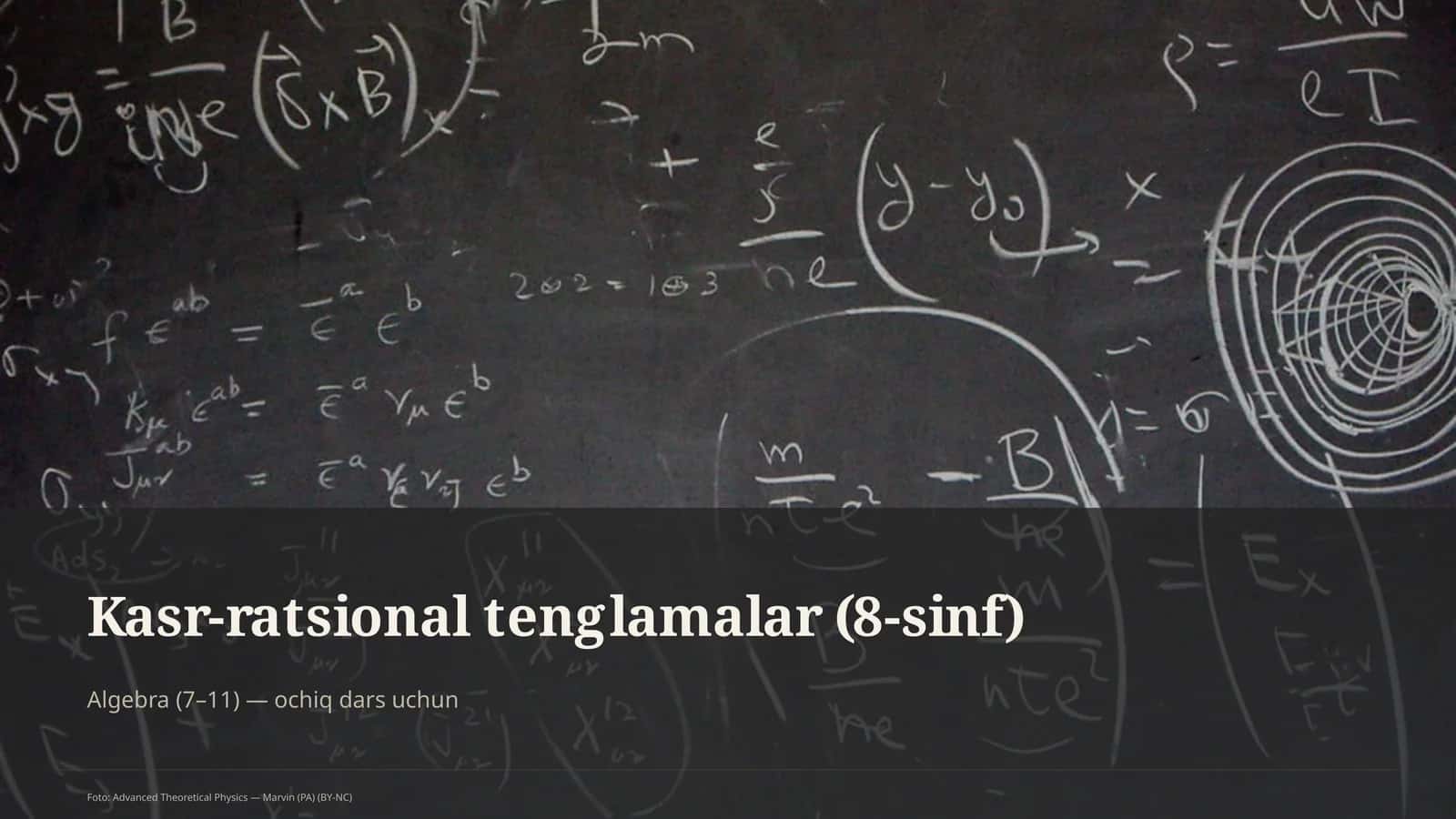 Kasr-ratsional tenglamalar (8-sinf)