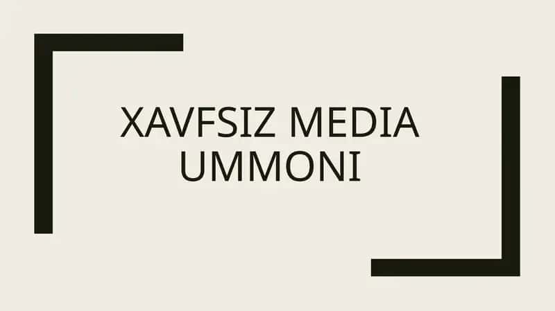 XAVFSIZ MEDIA UMMONI