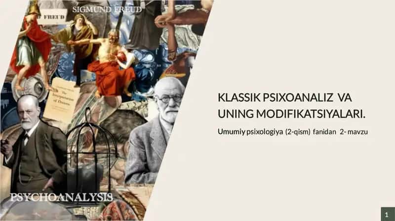 Mavzu: Klassik psixoanaliz va uning modifikatsiyalari