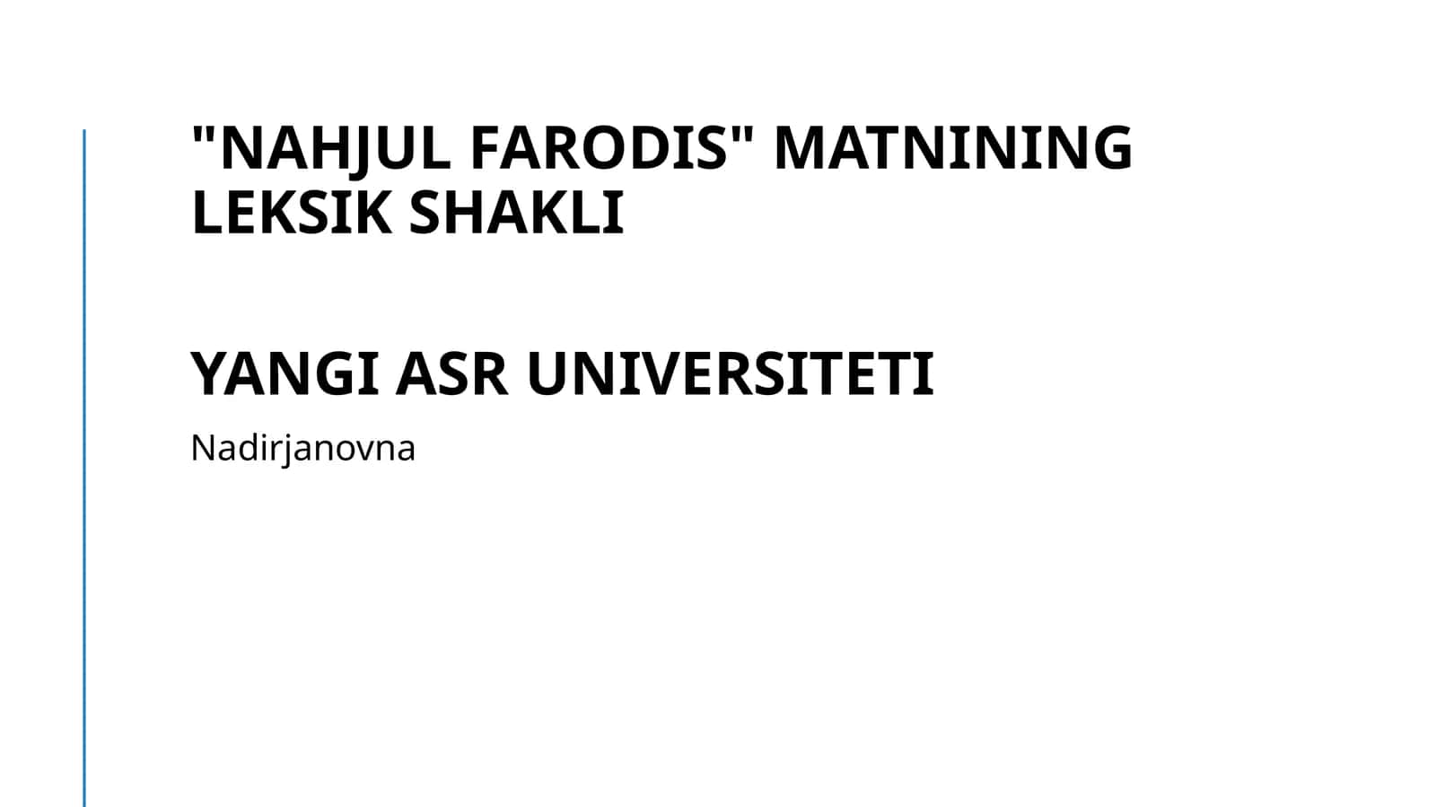 "Nahjul Farodis" matnining leksik strukturasi va uning madaniy-ma'naviy ahamiyati