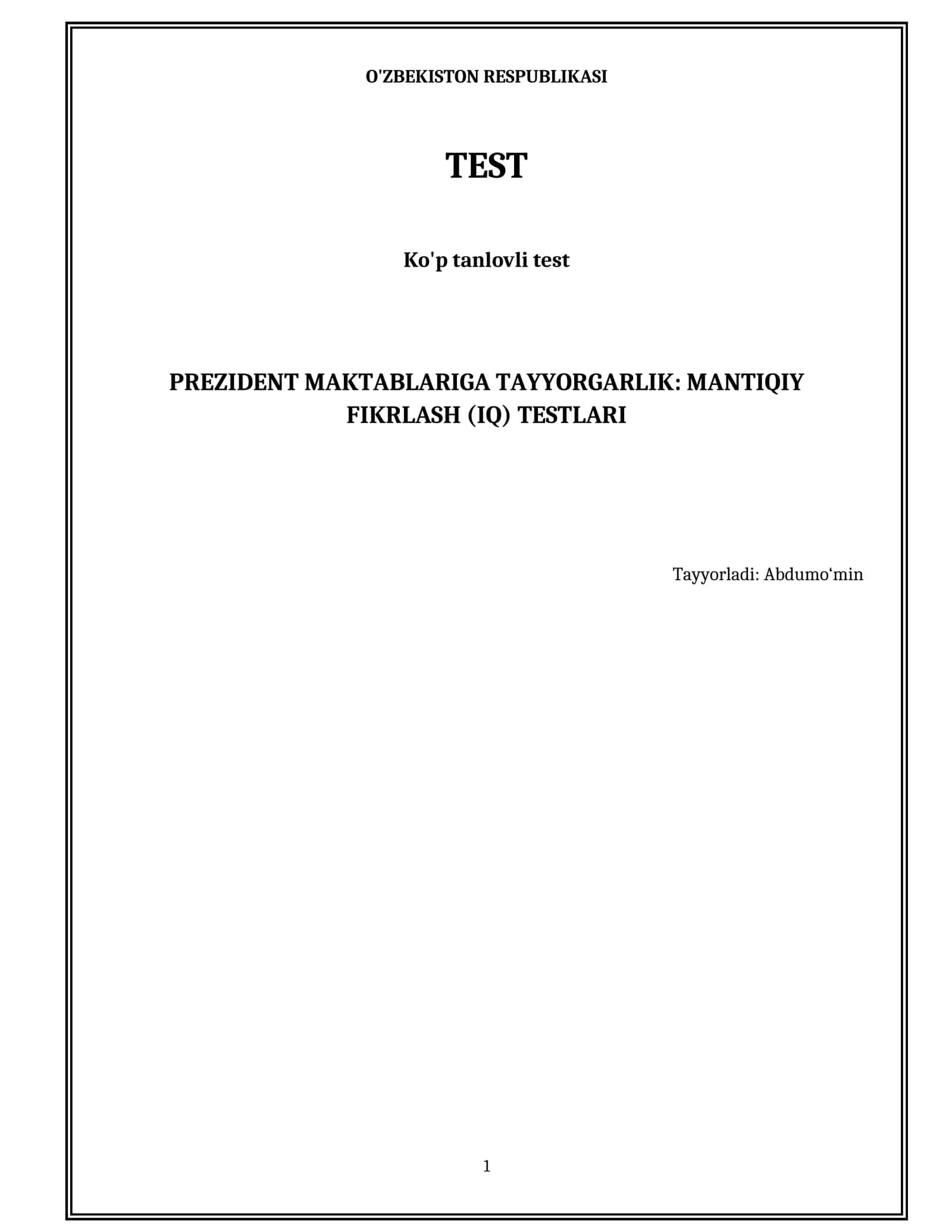PREZIDENT MAKTABLARIGA TAYYORGARLIK: MANTIQIY FIKRLASH (IQ) TESTLARI